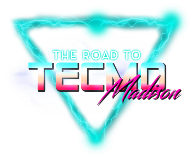 theRoadtoTecmoMadison.png